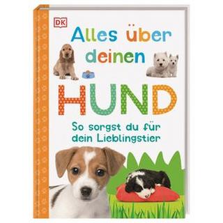 Alles über deinen Hund Kein Autor Gebundene Ausgabe 