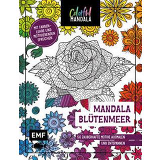 EMF Edition Michael Fischer  Colorful Mandala - Mandala - Blütenmeer 