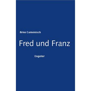 Fred und Franz Camenisch, Arno Gebundene Ausgabe 