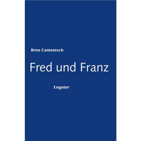 Fred und Franz Camenisch, Arno Gebundene Ausgabe 