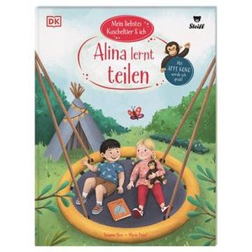 Mein liebstes Kuscheltier & ich. Alina lernt teilen