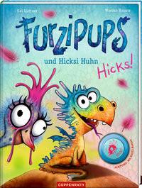 Furzipups und Hicksi Huhn (Bd. 2) Lüftner, Kai; Rauers, Wiebke (Illustrationen) Gebundene Ausgabe 