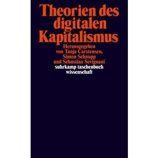 Theorien des digitalen Kapitalismus Carstensen, Tanja (Hrsg.); Schaupp, Simon (Hrsg.); Sevignani, Sebastian (Hrsg.) Libro in brossura 