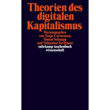 Theorien des digitalen Kapitalismus