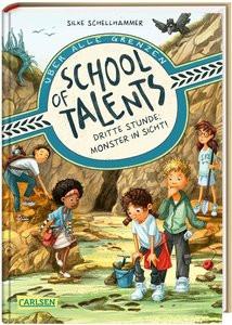 School of Talents 3: Dritte Stunde: Monster in Sicht! Schellhammer, Silke; Ceccarelli, Simona M. (Illustrationen) Gebundene Ausgabe 