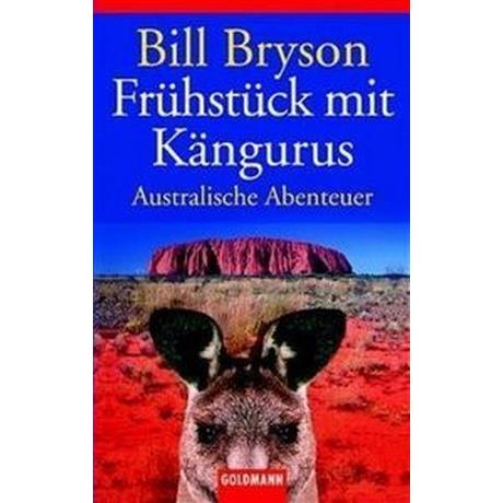 Frühstück mit Kängurus Bryson, Bill; Ruschmeier, Sigrid (Übersetzung) Livre de poche 