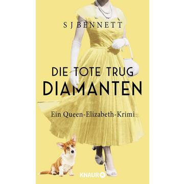 Die Tote trug Diamanten