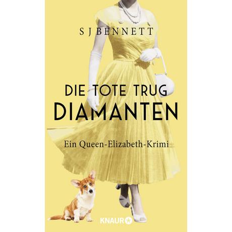 Die Tote trug Diamanten Bennett, S. J.; Löcher-Lawrence, Werner (Übersetzung) Copertina rigida 