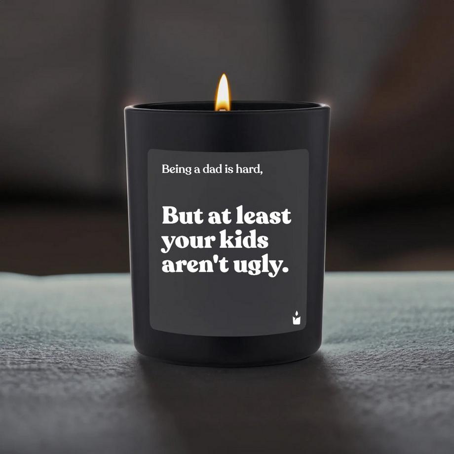 CandleHand Duftkerze Woody Being a dad is hard, but at least your kids aren't ugly.  