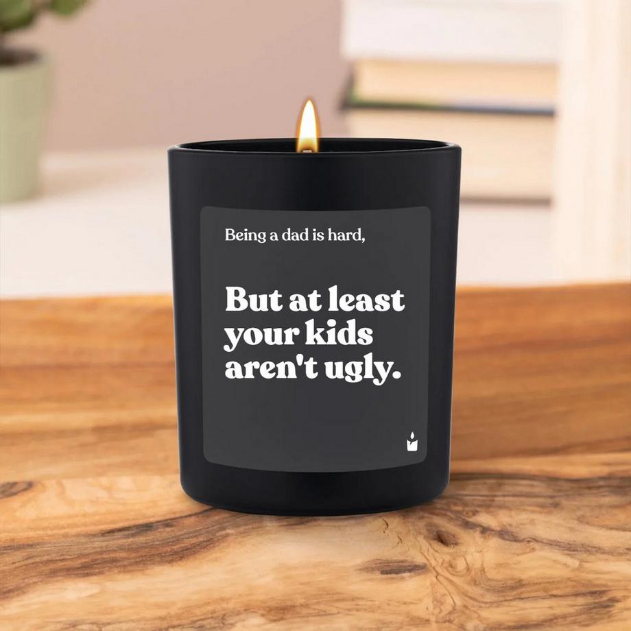 CandleHand Duftkerze Woody Being a dad is hard, but at least your kids aren't ugly.  