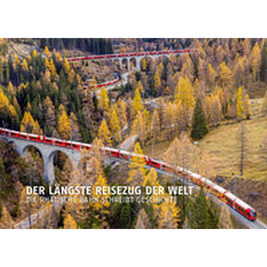 Edition Somedia  Der längste Reisezug der Welt 