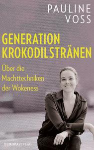 Generation Krokodilstränen Voss, Pauline Couverture rigide 