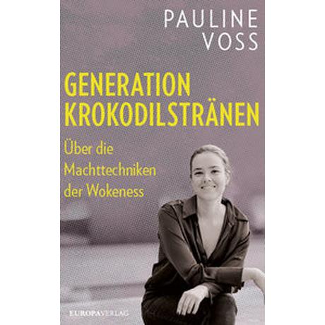 Generation Krokodilstränen Voss, Pauline Couverture rigide 