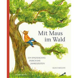 Mit Maus im Wald Melvin, Alice; Weber, Susanne (Übersetzung) Copertina rigida 