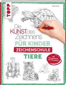 Frech  Die Kunst des Zeichnens für Kinder Zeichenschule - Tiere 