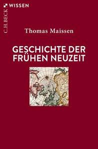 Geschichte der Frühen Neuzeit Maissen, Thomas Libro in brossura 