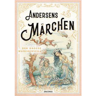 Andersens Märchen Andersen, Hans Christian; Mann, Mathilde (Übersetzung) Couverture rigide 