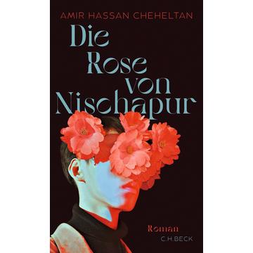 Die Rose von Nischapur