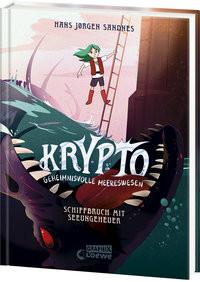 Krypto - Geheimnisvolle Meereswesen (Band 3) - Schiffbruch mit Seeungeheuer Sandnes, Hans Jørgen; Loewe Graphix (Hrsg.); Sandnes, Hans Jørgen (Illustrationen); Erben, Katharina (Übersetzung); Herrmann, Tilo (Übersetzung) Gebundene Ausgabe 