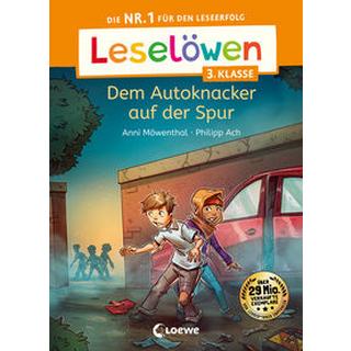 Leselöwen 3. Klasse - Dem Autoknacker auf der Spur Möwenthal, Anni; Loewe Erstlesebücher (Hrsg.); Loewe Erstes Selberlesen (Hrsg.); Ach, Philipp (Illustrationen) Gebundene Ausgabe 