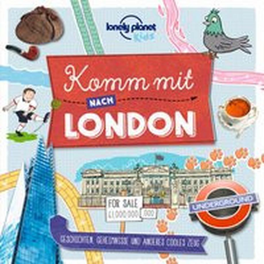 Lonely Planet  Lonely Planet Kinderreiseführer Komm mit nach London 
