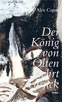 Der König von Olten kehrt zurück Capus, Alex Copertina rigida 