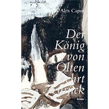 Der König von Olten kehrt zurück