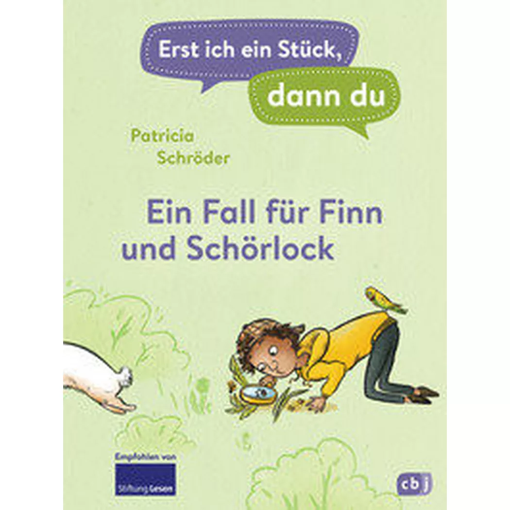 cbj Kinderbuch - Erst ich ein Stück, dann du! Ein Fall für Finn und Schörlock, Schröder, Patricia; Schwietzer, Theresa (Illustrationen)