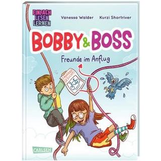 Bobby und Boss: Freunde im Anflug Walder, Vanessa; Shortriver, Kurzi (Illustrationen) Gebundene Ausgabe 