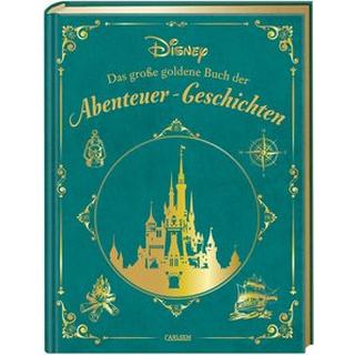 Disney: Das große goldene Buch der Abenteuer-Geschichten Disney, Walt; Steindamm, Constanze (Übersetzung) Gebundene Ausgabe 