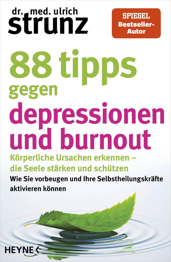 88 Tipps gegen Depressionen und Burnout Strunz, Ulrich Taschenbuch 