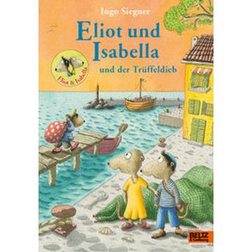 Eliot und Isabella und der Trüffeldieb