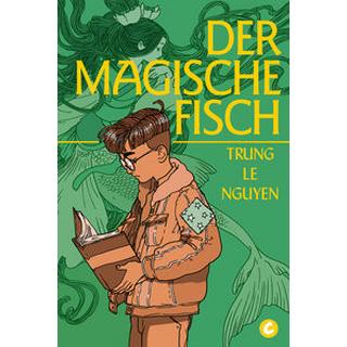 Der Magische Fisch Nguyen, Trung Le (Illustrationen) Gebundene Ausgabe 