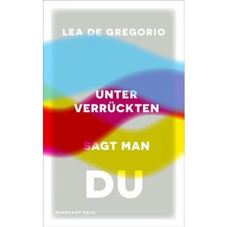 Unter Verrückten sagt man du Gregorio, Lea De Couverture rigide 