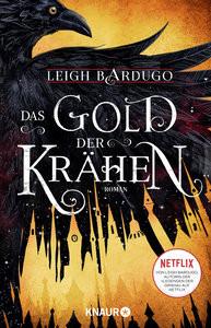 Das Gold der Krähen Bardugo, Leigh; Gyo, Michelle (Übersetzung) Copertina rigida 