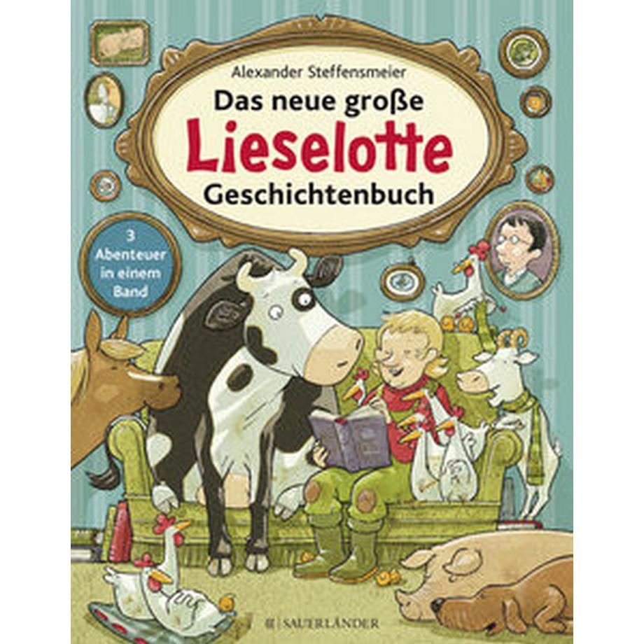 Das neue große Lieselotte Geschichtenbuch Steffensmeier, Alexander Copertina rigida 