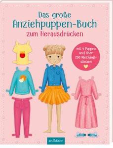 ARS EDITION  Das große Anziehpuppen-Buch zum Herausdrücken 