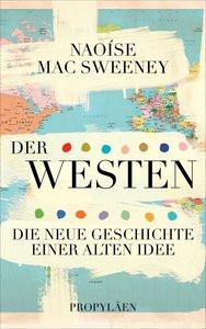 Der Westen Mac Sweeney, Naoíse; Juraschitz, Norbert (Übersetzung); Hagestedt, Jens (Übersetzung) Copertina rigida 