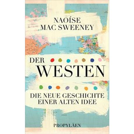 Der Westen Mac Sweeney, Naoíse; Juraschitz, Norbert (Übersetzung); Hagestedt, Jens (Übersetzung) Copertina rigida 