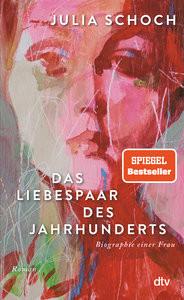 Das Liebespaar des Jahrhunderts Schoch, Julia Couverture rigide 