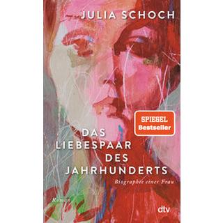 Das Liebespaar des Jahrhunderts Schoch, Julia Couverture rigide 