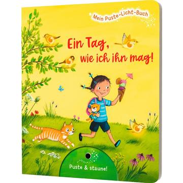 Mein Puste-Licht-Buch: Ein Tag, wie ich ihn mag!