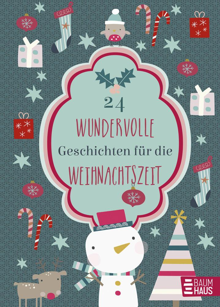 24 wundervolle Geschichten für die Weihnachtszeit Overmeyer, Kristin (Hrsg.) Gebundene Ausgabe 