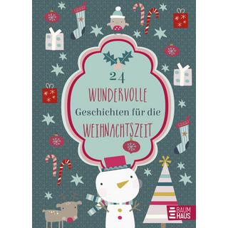 24 wundervolle Geschichten für die Weihnachtszeit Overmeyer, Kristin (Hrsg.) Gebundene Ausgabe 