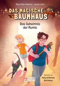 Das magische Baumhaus (Comic-Buchreihe, Band 3) - Das Geheimnis der Mumie Pope Osborne, Mary; Laird, Jenny; Loewe Graphix (Hrsg.); Matthews, Kelly (Illustrationen); Matthews, Nichole (Illustrationen); Jaekel, Franziska (Übersetzung) Gebundene Ausgabe 