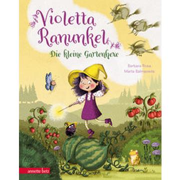 Violetta Ranunkel - Die kleine Gartenhexe