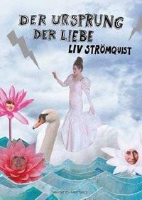 Der Ursprung der Liebe Strömquist, Liv; Erben, Katharina (Übersetzung) Couverture rigide 