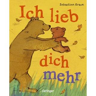 Ich lieb dich mehr Braun, Sebastien; Braun, Sebastien (Illustrationen) Gebundene Ausgabe 