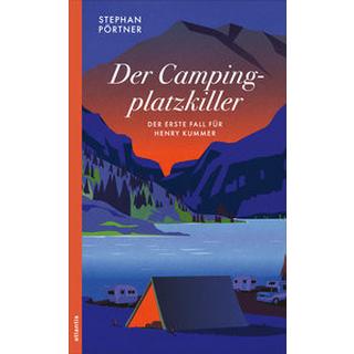 Der Campingplatzkiller Pörtner, Stephan Gebundene Ausgabe 