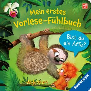 Mein erstes Vorlese-Fühlbuch: Bist du ein Affe? Orso, Kathrin Lena; Blanck, Iris (Illustrationen) Gebundene Ausgabe 